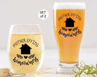 New Home Owner Gift, Mother Effing Homeowners, Housewarming Gift, Home Owner Gift, First Home Housewarming Gift, New Home Owners Wine Glass