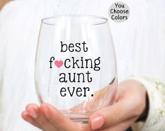 best aunt ever wine glass