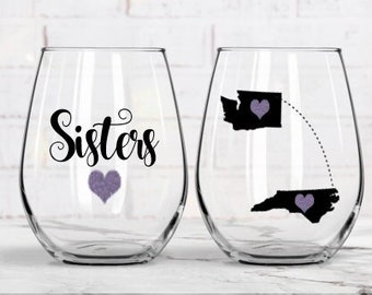 Sisters Wine Glass, Custom Long Distance Sisters Wine Glass, Sister Gift, Sister Long Distance, Sisters Birthday Gift, Sisters Wine Glasses