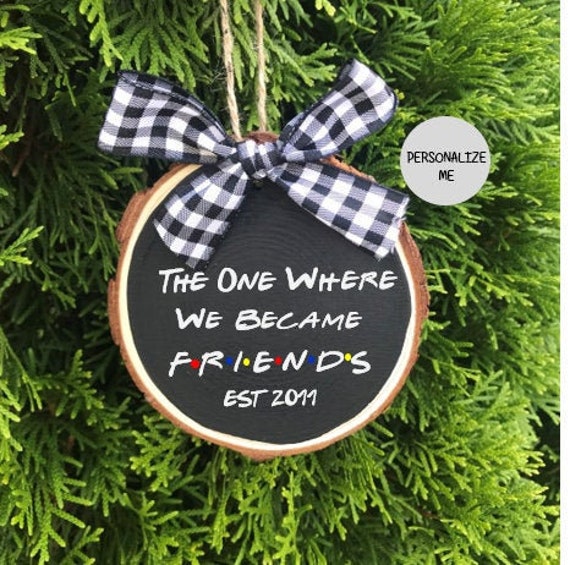 Friends ornaments cheap