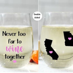 Never Too Far to Wine Together Stemless Wine Glass, Best Friend Wine Glass, Long Distance Friendship Gift, Friendship Gift, Friend Moving image 1