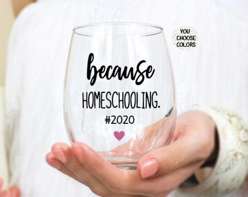 Homeschool Mom Mom Wine Glass Homeschool Life Funny image 0
