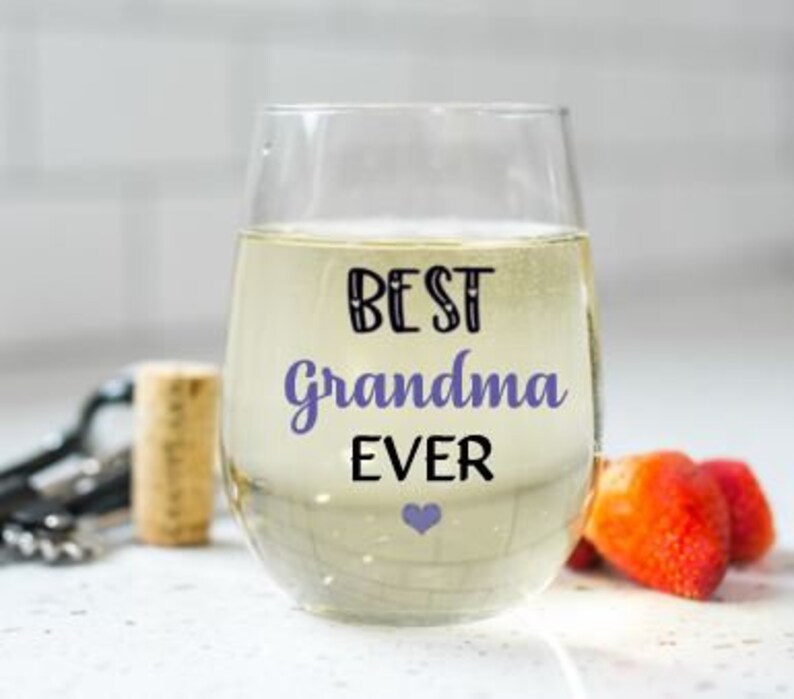 Best Grandma Ever Wine Glass Grandma Gift Grandma Wine Etsy