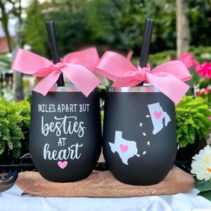 Best Friend Gift, Best Friend Birthday Gifts, Long Distance Friendship, Miles Apart But Besties at Heart, State to State Tumbler, Besties