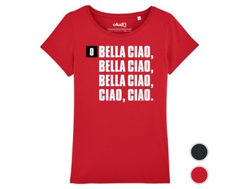 T-shirt BELLA CIAO | La casa de papel - braquage résistance chant money heist