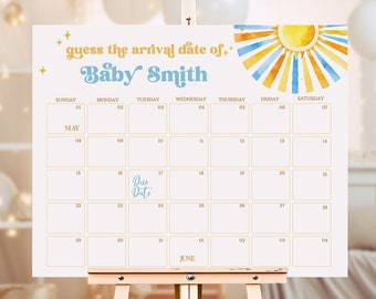 May include: A white calendar with a yellow sun and blue rays design at the top. The calendar is labeled "guess the arrival date of: Baby Smith" and has the months of May and June. The due date is marked on the calendar.