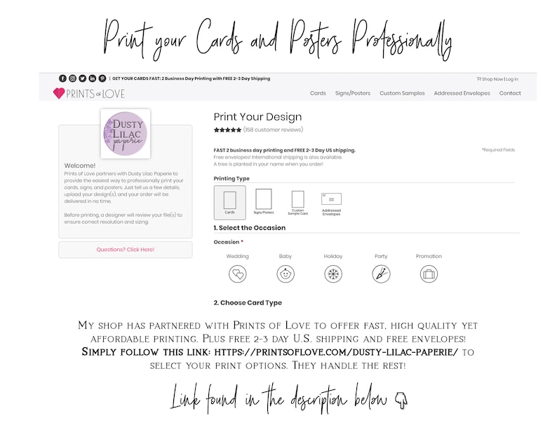 Pu&ograve; includere: Un cuore rosa con il testo "PRINTS of LOVE" in bianco. Il testo "Stampa le tue cartoline e i tuoi poster in modo professionale" &egrave; scritto in corsivo nero. L'immagine include anche un logo per "Dusty Lilac Paperie" e una descrizione dei servizi offerti da Prints of Love.