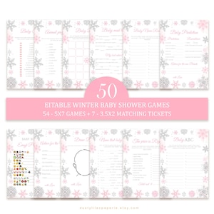 May include: A collection of pink and white winter-themed baby shower games. The games feature snowflake and floral designs. The text on the pink banner reads "50 EDITABLE WINTER BABY SHOWER GAMES". The games are 5x7 inches and matching tickets are 3.5x2 inches.