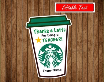 Star Teacher End of the School Year Appreciation Starbucks Parody Logo Thanks a Latte Coffee Cup Shaped Tag, Card, DIY Printable