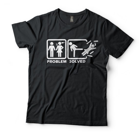 Problem Solved Funny Relationship Marriage T-Shirt Jokes about Relationships