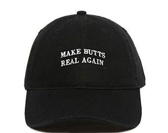 Make Butts Real Again MAGA Baseball Cap Embroidered Cotton Adjustable Dad Hat
