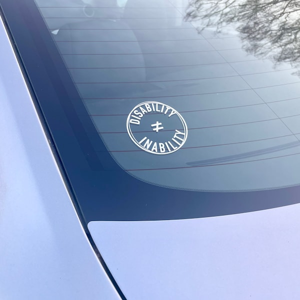 Disability Awareness Decal | Disability Does Not Equal Inability | Disabled Car Decal | Chronic Illness Decal | Grace & Brace