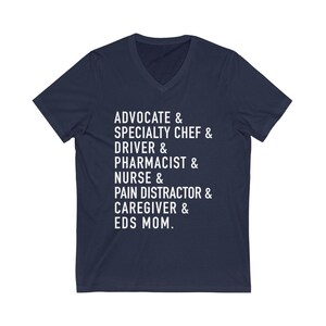EDS Mom V-Neck Unisex Shirt | Ehlers-Danlos Syndrome Mom Shirt | Medical Mom | Chronic Illness Apparel | Grace & Brace Navy
