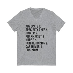 EDS Mom V-Neck Unisex Shirt | Ehlers-Danlos Syndrome Mom Shirt | Medical Mom | Chronic Illness Apparel | Grace & Brace Athletic Heather