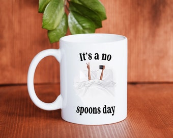 No Spoons Day 11oz Mug / Spoonie Mug / Taza de enfermedad crónica / Regalos de enfermedad crónica / Grace & Brace