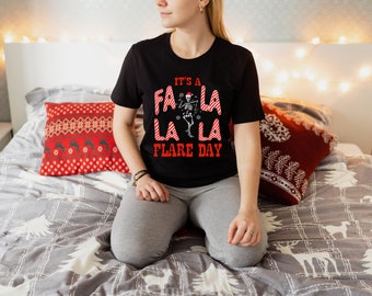 Holiday Flare Day T-Shirt | It's A Fa La La La Flare Day | Chronic Illness Christmas Shirt | Spoonie Christmas Gift | Grace & Brace