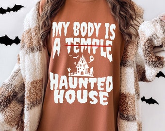 My Body Is A Haunted House (Comfort Colors) Shirt | Chronic Illness Halloween Shirt | Spooky Spoonie Shirt | Grace & Brace