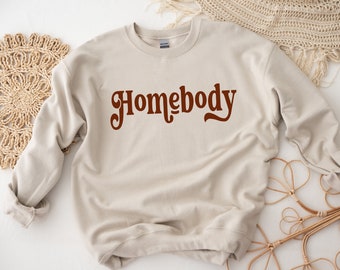 The Homebody Sweatshirt | Chronic Illness Sweatshirt | Spoonie Sweatshirt | Chronic Illness Apparel | Grace & Brace