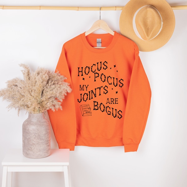 FALL Hocus Pocus My Joints Are Bogus Unisex Sweatshirt | Arthritis / EDS / Chronic Pain Sweatshirt | Chronic Illness Apparel | Grace & Brace