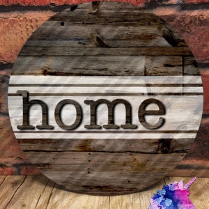 DIGITAL FILE: HOME - Distressed Wood  - 12.25&quot;  Sign/Front Door Hanger - Sublimation Design  -