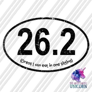 DIGITAL FILE: 26.2 (Oreos I Can Eat in One Sitting) Marathon Design - Distressed Sublimation Design