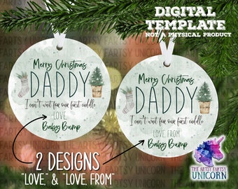 Merry Christmas Daddy From Baby Bump - Gender Neutral Baby Reveal/Announcement Sublimation Christmas Ornament Design  2 PNG DIGITAL DOWNLOAD