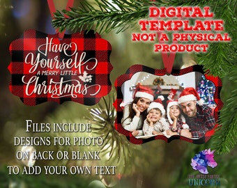 DIGITAL FILE: Have Yourself a Merry Little Christmas -  Red Lumberjack Plaid Sublimation  - Photo or Blank Aluxe Ornament Design