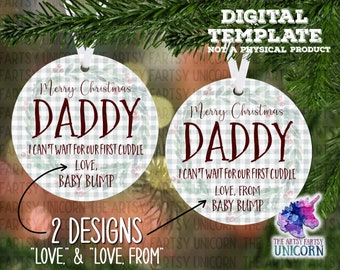 Merry Christmas Daddy Love Baby Bump - Gender Neutral Baby Reveal/Announcement Sublimation Christmas Ornament Design  2 PNG DIGITAL DOWNLOAD