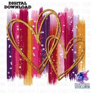 DIGITAL FILE: Multicolored Brush Strokes Watercolor Gold Hearts Original Artsy Fartsy Sublimation Design - Valentine’s Day Design