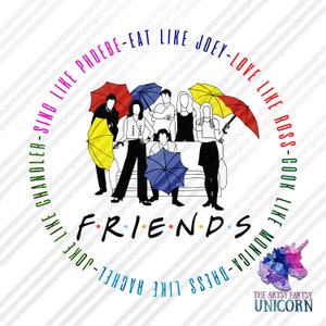 DIGITAL FILES: FRIENDS - All the things you should do  - Sublimation Design