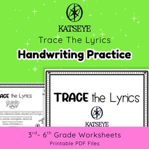 以下が含まれることがあります： 「KATSEYE Trace The Lyrics Handwriting Practice」の文字が入った緑色の背景。 下には「TRACE the Lyrics」と「3rd-6th Grade Worksheets Printable PDF Files」の文字が入ったワークシートがあります。