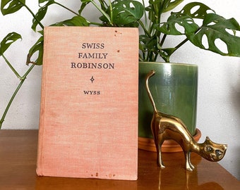 1930's Swiss Family Robinson by Jean Rudolph Wyss, Vintage Classic Book, Home Decor
