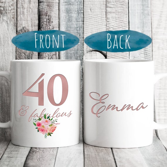 40th Birthday Gift for Her 40 and Fabulous Coffee Mug for Women Personalized Gifts Bday Happy Birthday Cute Present Ideas for Her Girl