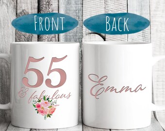 55th Birthday Gift for Her - 55 and Fabulous Coffee Mug for Women, Personalized Gifts Bday Happy Birthday, Cute Present Ideas for Her Girl