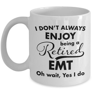 Retirement Gifts for EMT Coffee Mug - Best Thank You and Appreciation Ideas for Retired Men Women Friend Coworkers - Retire in 2024