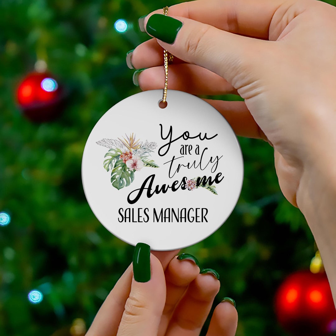 You Are a Truly Sales Manager Ornament for Christmas Tree Hanging Party