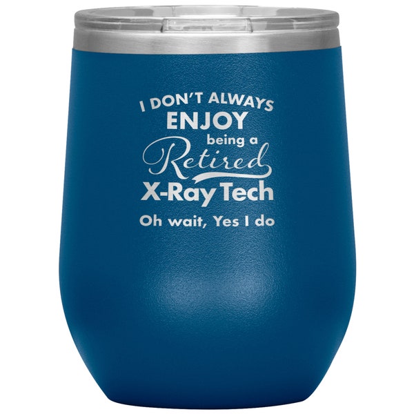 Retirement Gifts for X-Ray Tech Wine Glass with Lid - Thank You and Appreciation Ideas for Retired Radiologist Men Women Friend Coworkers