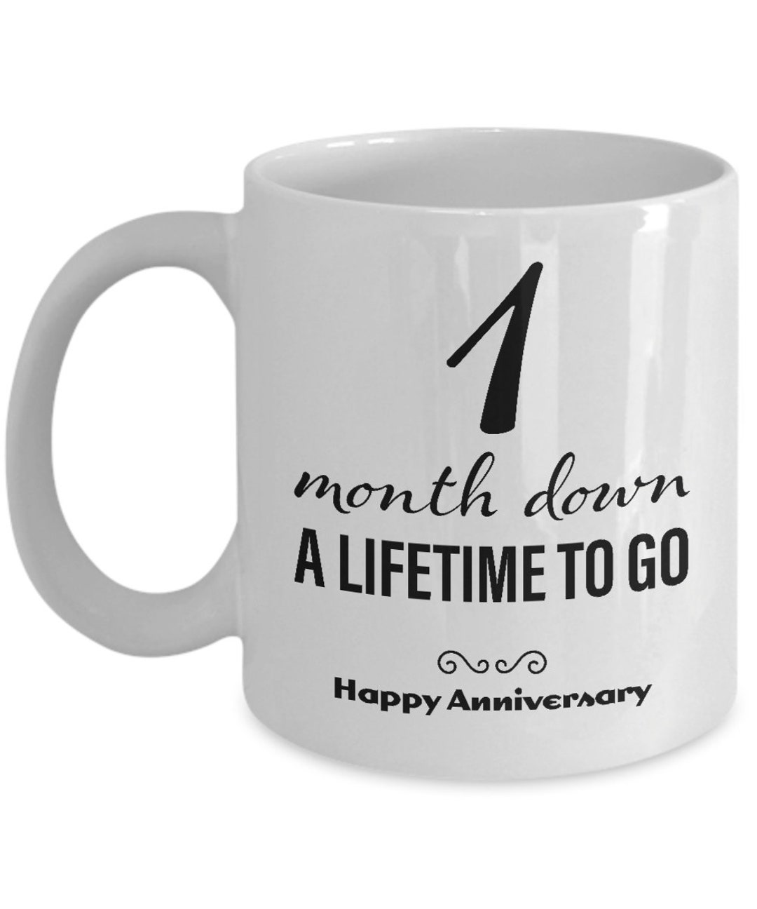 1 Month Anniversary Gift for Him Her, 1 Month Down A Lifetime to Go Happy 1st Month Anniversary