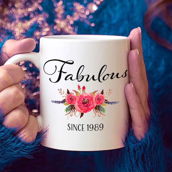 35th Birthday Ideas, 35 Year Old Woman, 35 Year Old Gifts for Women, 35th Birthday Gifts for Her, Fabulous Since 1989 Mug, 35 Yr Old Women