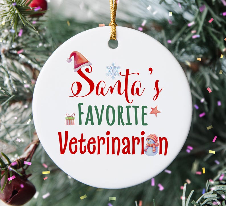 Santa's Favorite Veterinarian Ornament for Christmas Tree Birthday
