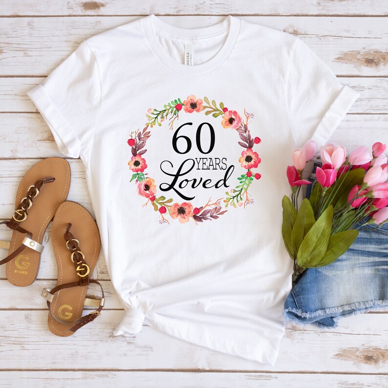 60 Years Loved Tshirt 60th Birthday Gifts for Men Women Etsy