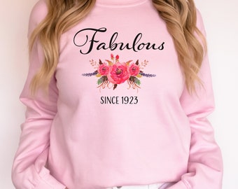 Fabulous since 1923 Sweatshirt - 101st Birthday Gifts for Women - Present for 101 Year Old Female Mom Grandma Her Born in 1923 Turning 101