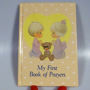 Vintage 1991 Precious Moments My First Book of Prayers by Daniel Porter. Illustrated by Samuel J. Butcher  Hardcover