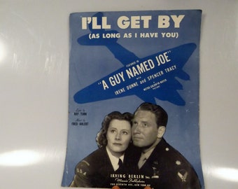 I'll get By (As Long As I have You) Vintage Piano Guitar Vocal Sheet Music Irene Dunne Spencer Tracy Irving Berlin