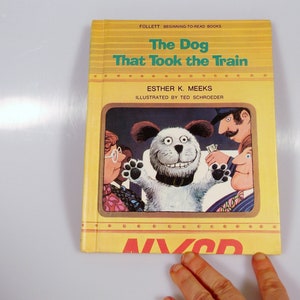 1972 The Dog That Took the Train Follett Beginning-To-Read Level Two Hardcover Children&#39;s Book Esther Meeks Ex-Library Great Condition