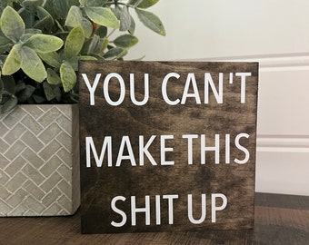 Funny Desk Sign - Inspirational Office Decor