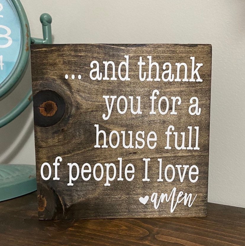 And thank you for a house full of people I love Amen Sign | Etsy
