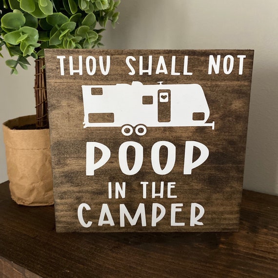 Wood Sign THOU SHALL NOT POOP IN THE CAMPER bathroom rv camping  FREE SHIPPING