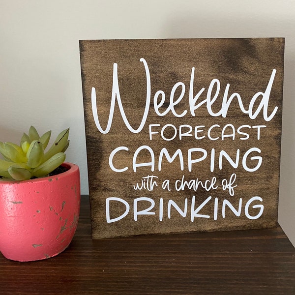 Weekend forecast camping with drinking funny Wood Sign | RV | Camper Sign |RV camper | Camping Sign | Travel Trailer | camper decor| Funny