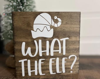 ¿Qué demonios? Letrero navideño de madera / Película Elf / Decoración navideña con cita de película / Letrero de madera con cita divertida de película / Humor navideño